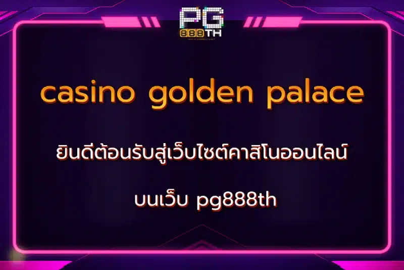 casino golden palace